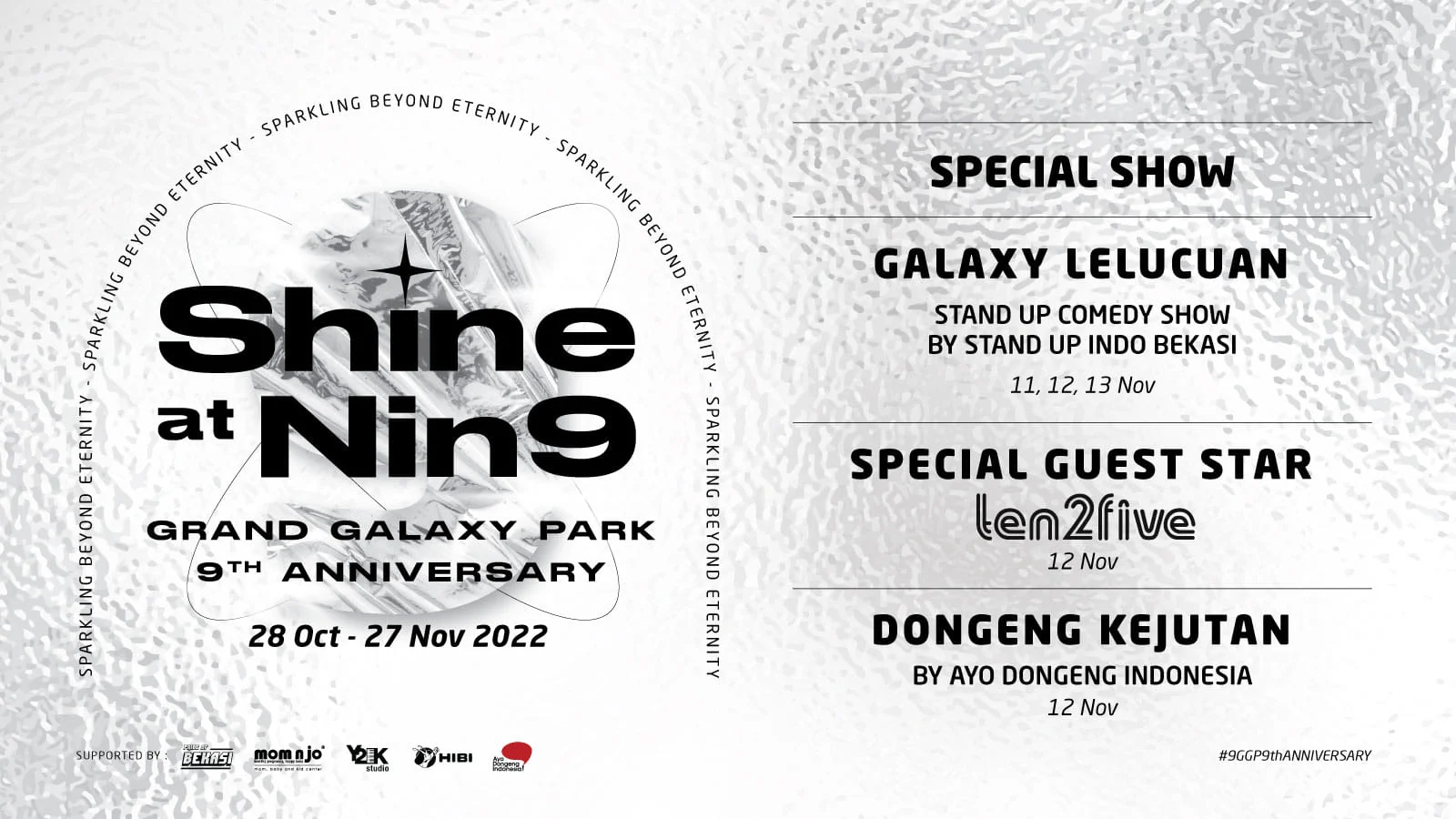 Shine at Nine 9th Anniversary of Grand Galaxy Park Shine at Nine 9th Anniversary of Grand Galaxy Park