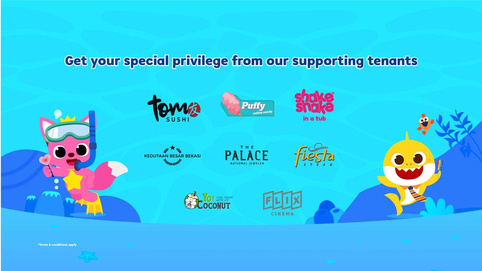 Get your special privilege from our supporting tenants