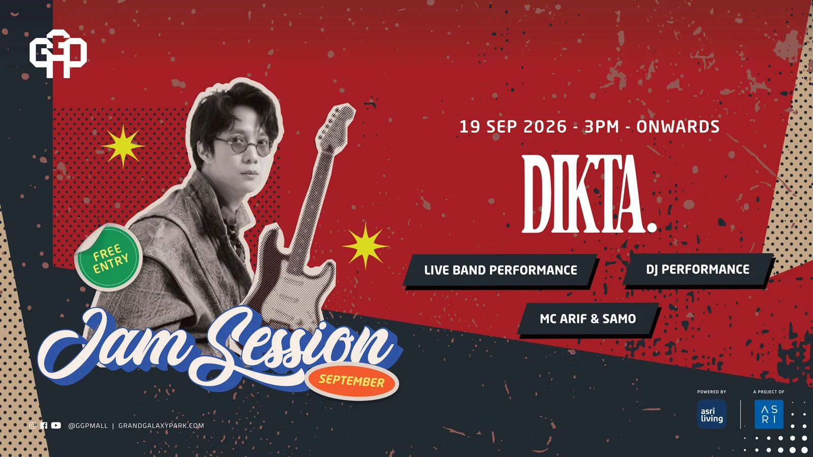 Siap-Siap Pecah! Jam Session Balik Bareng Dikta  - Grand Galaxy Park